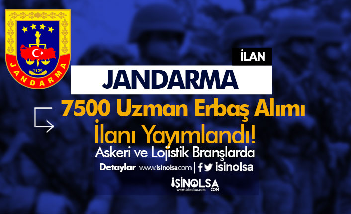 Jandarma 2023 Yılı 7500 Uzman Erbaş Alımı İlanı! ( Lojistik ve Askeri ) 6 jandarma 2023 yili 7500 uzman erbas alimi ilani yayimlandi lojistik ve askeri h42742 65b63