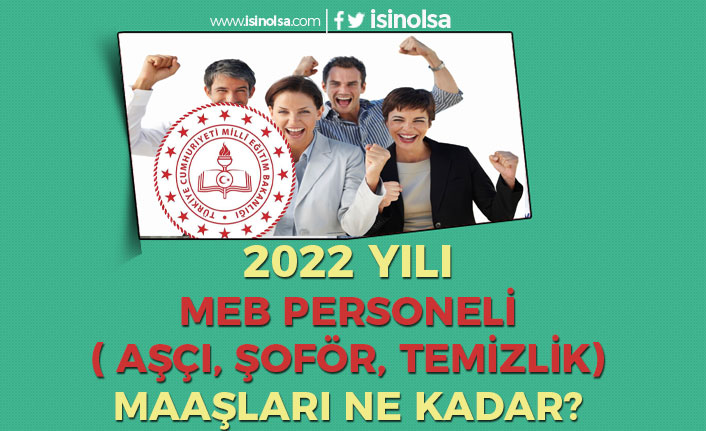 meb asci sofor ve temizlik gorevlisi maaslari 2022 h42687 7a58a