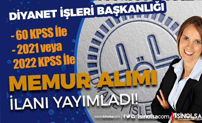 Diyanet İşleri Başkanlığı 60 KPSS İle 23 Memur Alımı İlanı Yayımlandı 25 diyanet isleri baskanligi 60 kpss ile 23 memur alimi ilani yayimlandi h42942 5445f