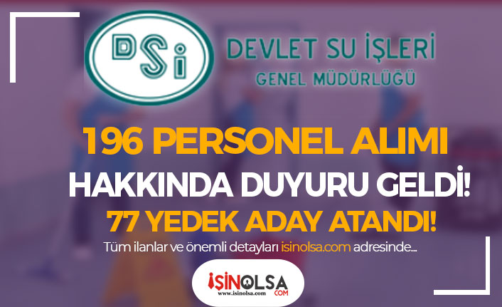 DSİ 196 Personel Alımı Hakkında Duyuru! 77 Yedek Aday Ataması Yapıldı 10 dsi 196 personel alimi hakkinda duyuru 77 yedek aday atamasi yapildi h42878 bd71e