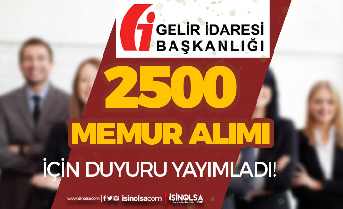 Gelir İdaresi Başkanlığı ( GİB ) 2500 Memur Alımı Yapılacak ( Kurum İçi Sınav İle ) 22 gelir idaresi baskanligi gib 2500 memur alimi yapilacak kurum ici sinav ile h42959 e42c5