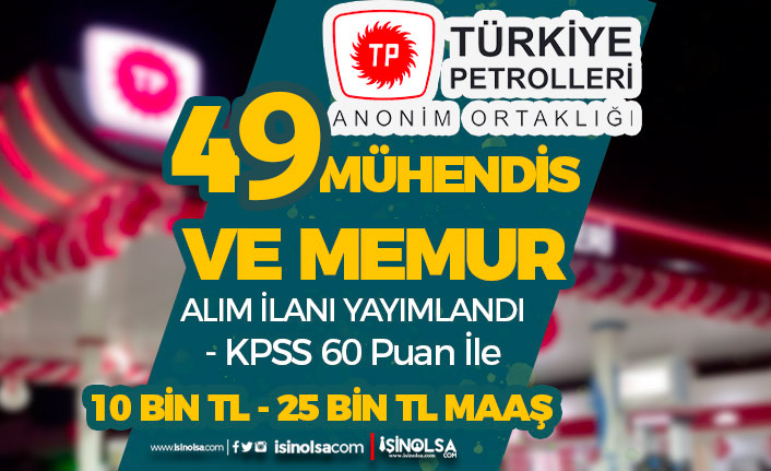 Türkiye Petrolleri ( TPPD ) 49 Mühendis ve Memur Alım İlanı! KPSS 60 Puan 7 turkiye petrolleri tppd 49 muhendis ve memur alim ilani kpss 60 puan h42997 6a6eb