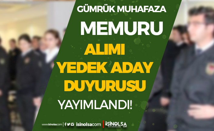 Gümrük Muhafaza Memuru Alımı 2022 Yedek Duyurusu Yayımlandı 18 gumruk muhafaza memuru alimi 2022 yedek duyurusu yayimlandi h43053 3a0e3
