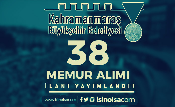 Kahramanmaraş Büyükşehir Belediyesi 38 Memur Alımı 2022 KPSS İle 1 kahramanmaras buyuksehir belediyesi 38 memur alimi 2022 kpss ile h43111 3d7a0