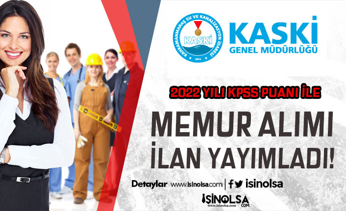 Kahramanmaraş Su ve Kanalizasyon KASKİ 20 Memur Alımı İlanı - Ön Lisans ve Lisans 2 kahramanmaras su ve kanalizasyon kaski 20 memur alimi ilani on lisans ve lisans h43230 19909
