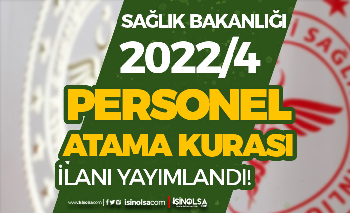 Sağlık Bakanlığı 2022 /4 Atama Kurası ile Personel Alımı İlanı Yayımlandı! 10 saglik bakanligi 2022 4 atama kurasi ile personel alimi ilani yayimlandi h43167 cacdc