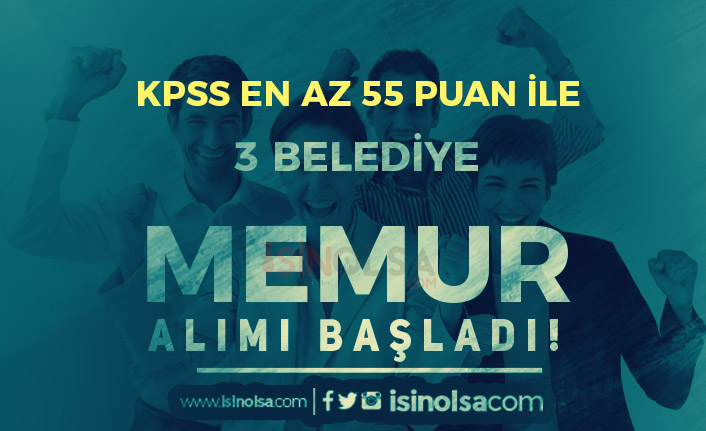 3 Belediye KPSS En Az 55 Puan İle Memur Alımı Başvurusu Başladı! 5 3 belediye kpss en az 55 puan ile memur alimi basvurusu basladi h43393 f46ed