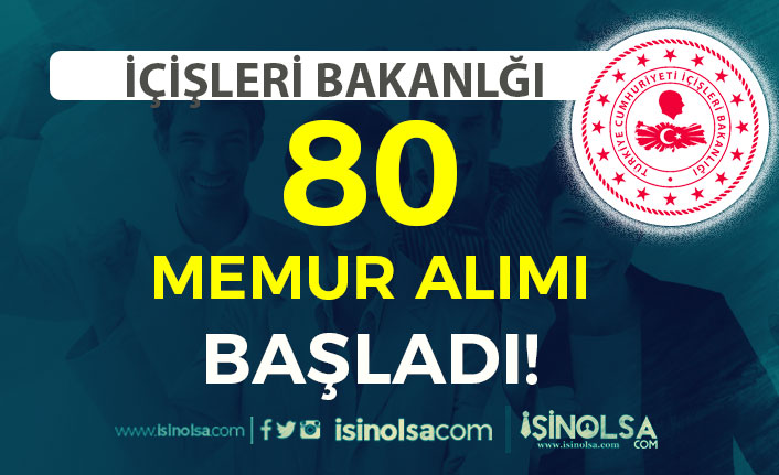 İçişleri Bakanlığı 80 Memur Alımı Başvurusu Başladı! 2021 - 2022 KPSS İle 4 icisleri bakanligi 80 memur alimi basvurusu basladi 2021 2022 kpss ile h43456 3e96a