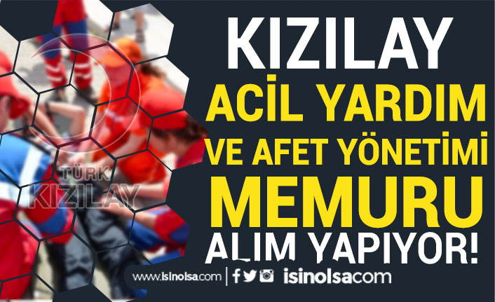 Kızılay Acil Yardım ve Afet Yönetimi Memuru Alım İlanı 2023 Yayımlandı 8 kizilay acil yardim ve afet yonetimi memuru alim ilani 2023 yayimlandi h43504 fd1ea