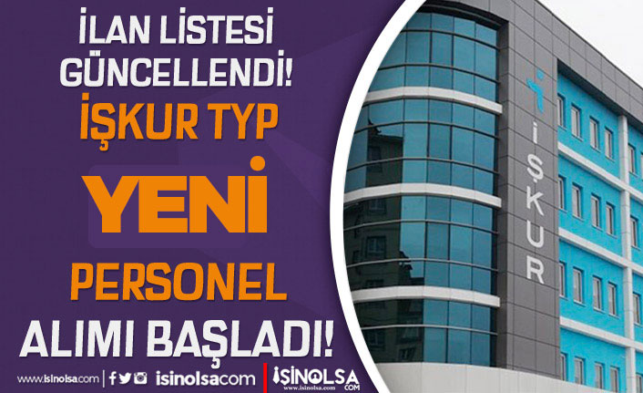 2023 Yılı İŞKUR Yeni TYP Personel Alımı İlanı Liste Güncellendi! MEB 60 Bin Geliyor! 20 2023 yili iskur yeni typ personel alimi ilani liste guncellendi meb 60 bin geliyor h43640 bc2c0