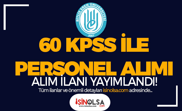 Bitlis Eren Üniversitesi Sözleşmeli Personel Alımı - En Az Lise Mezunu 1 bitlis eren universitesi sozlesmeli personel alimi en az lise mezunu h44044 b276d
