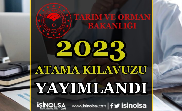tarim bakanligi turkiye geneli 2023 atama kilavuzu yayimlandi h44473 13951