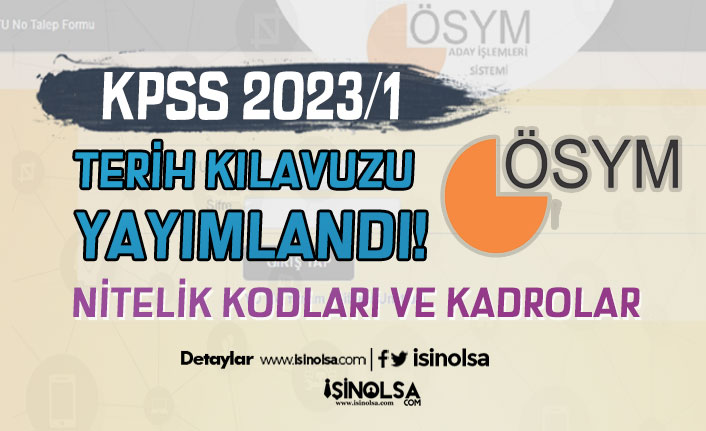 KPSS 2023/1 Tercih Kılavuzu Yayımlandı! Nitelik Kodları ve Kadrolar 7 kpss 20231 tercih kilavuzu yayimlandi nitelik kodlari ve kadrolar h44701 aa2c9