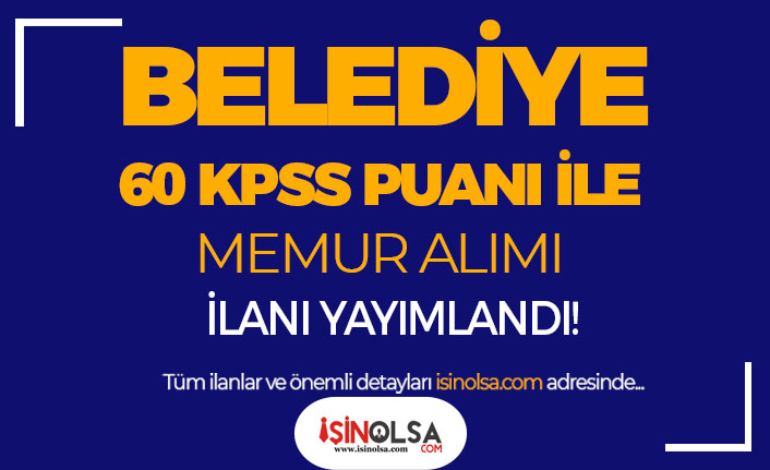 60 KPSS Puanı İle Lisans Mezunu Memur Alımı ( Efeler Belediyesi ) 7 60 kpss puani ile lisans mezunu memur alimi efeler belediyesi h45175 69e67
