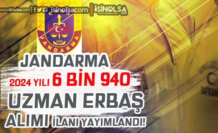 Jandarma 2024 Yılı 6 Bin 940 Uzman Erbaş Alımı İlanı Başvuru Kılavuzu ve Şartlar 1 jandarma 2024 yili 6 bin 940 uzman erbas alimi ilani basvuru kilavuzu ve sartlar h45091 262e0