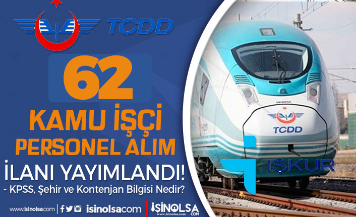 TCDD 62 İşçi Alımı İlanı İŞKUR İlan No -15 Şehir 60 KPSS ve KPSS siz 4 tcdd 62 isci alimi ilani iskur ila no 15 sehir 60 kpss ve kpss siz h45631 9fc0c